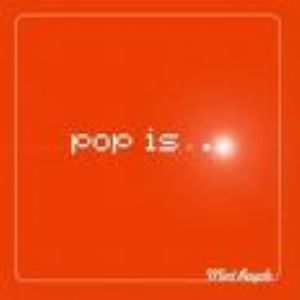 Faith & Hope Records, Mint Royale, Pop Is...