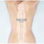 Faith & Hope Records, Fraction, Heroes,  10 Inch Single