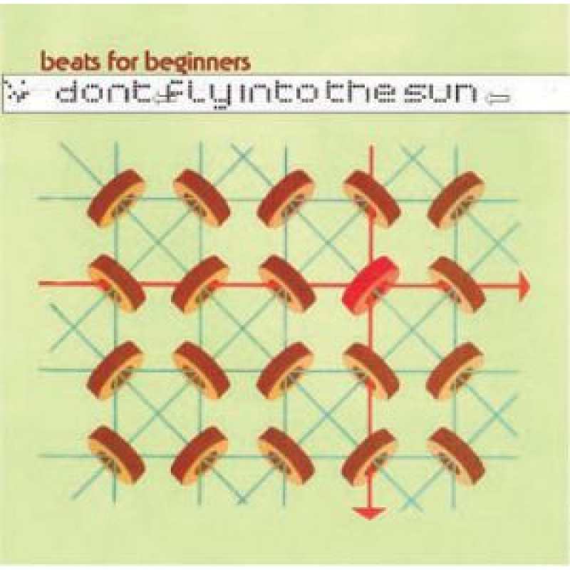 Faith & Hope Records, Beats For Beginners, Dont Fly Into The Sun - CD Album