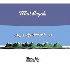 Faith & Hope Records, Mint Royale, Show me (Featuring Pos), 12 Inch Single White Label