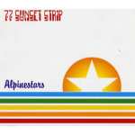 Faith & Hope Records, AlpineStars, 77 Sunset Strip CD Single