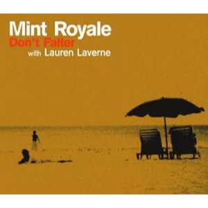 Faith & Hope Records, Mint Royale, Don't Falter CD Single Feat. Lauren Laverne (Dont Falter) CDS