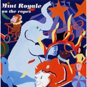 Faith & Hope Records, Mint Royale, On The Ropes, Vinyl Album