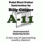 Billy Cooper - A-11 - E9th Tuning - Pedal Steel Guitar Course Book And CD